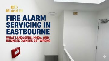 Fire Alarm Servicing in Eastbourne