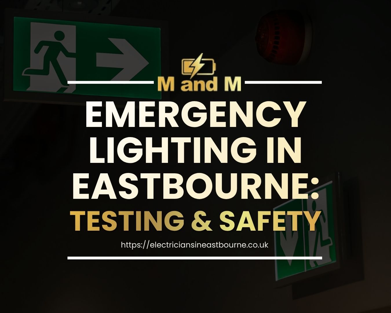 emergency lighting in Eastbourne exit sign testing