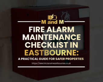 Fire alarm maintenance checklist for Eastbourne properties. Learn what to check, stay compliant, and keep your system reliable year-round.