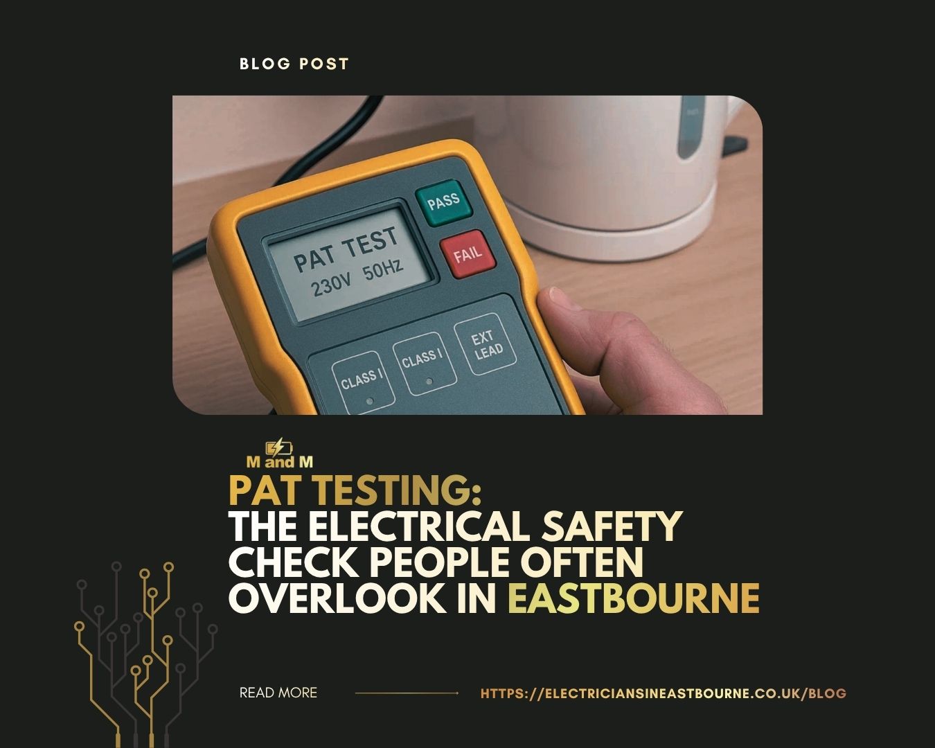 PAT Testing in Eastbourne: The Electrical Safety Check People Often Overlook in Eastbourne