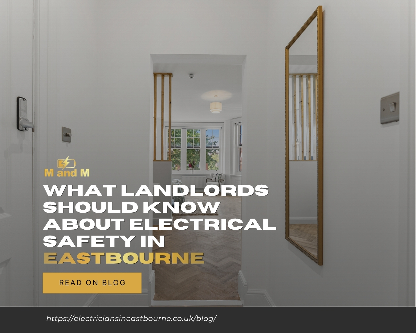 What Landlords Should Know About Electrical Safety in Eastbourne - A Blog