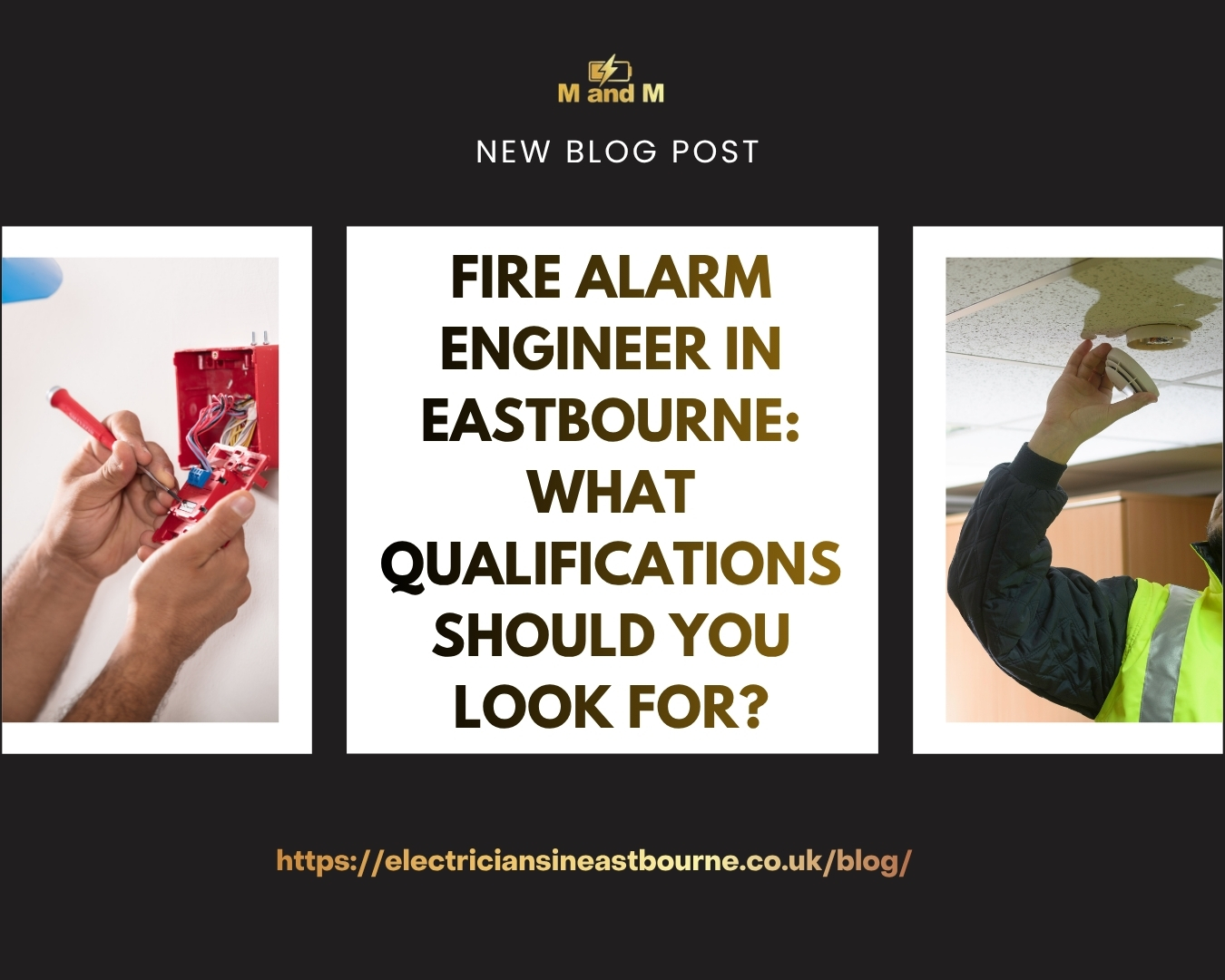 Fire Alarm Engineer in Eastbourne What Qualifications Should You Look For