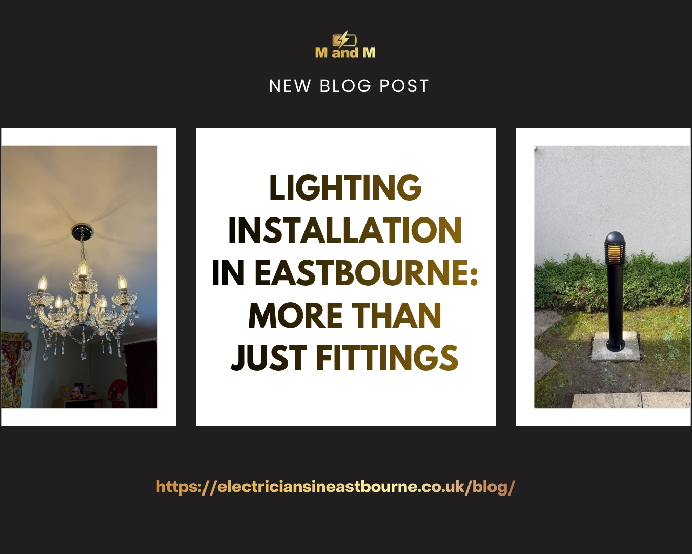 Lighting Installation in Eastbourne More Than Just Fittings
